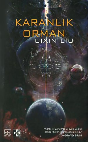 [Remembrance of Earth's Past 02] • Karanlık Orman